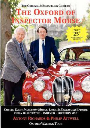 The Oxford of Inspector Morse de Antony J Richards