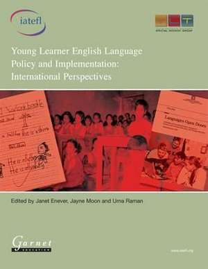 Young Learner English Language Policy and Implementation de Janet Enever