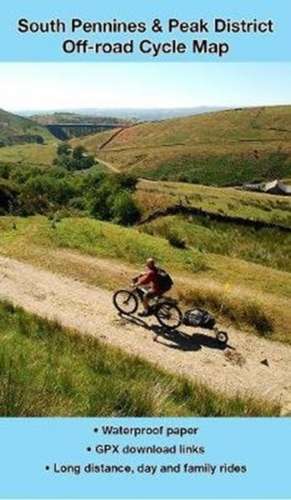 South Pennines and Peak District Off-road Cycle Map de Richard Peace