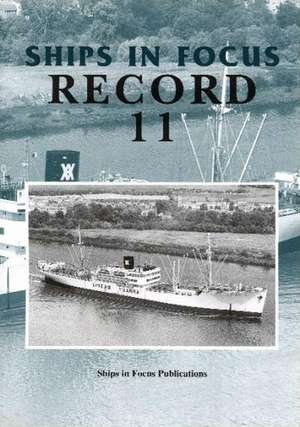 Ships in Focus Record 11 de Ships In Focus Publications