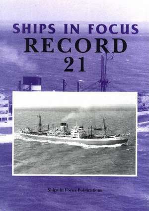 Ships in Focus Record 21 de Ships In Focus Publications