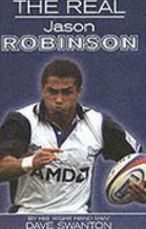 Real Jason Robinson de Dave Swanton