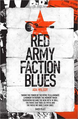 Red Army Faction Blues de Ada Wilson