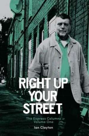 Clayton, I: Right Up Your Street de Ian Clayton