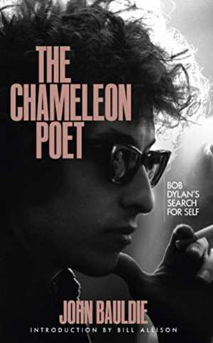 The Chameleon Poet de John Bauldie