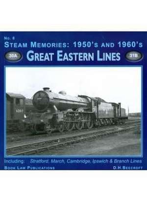 Steam Memories 1950s-1960s de D. H. Beecroft