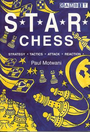 S.T.A.R. Chess de Paul Motwani