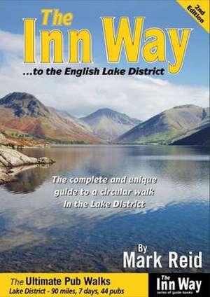 The Inn Way... to the English Lake District de Mark Reid