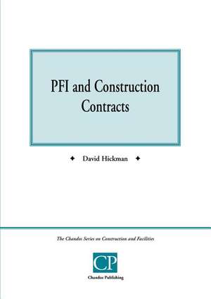 Pfi and Construction Contracts de David Hickman