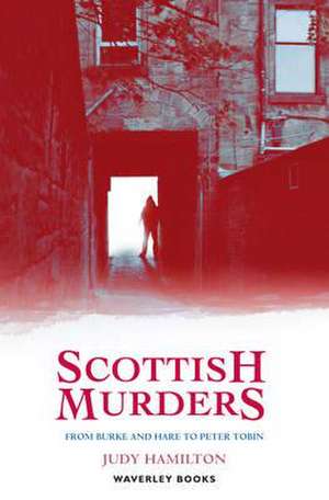 Scottish Murders de Judy Hamilton