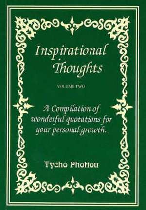 Inspirational Thoughts de Tycho Photiou