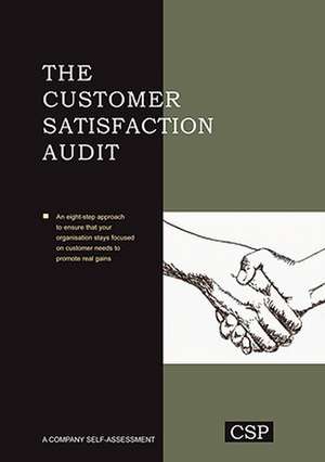 The Customer Satisfaction Audit de Abram I. Bluestein