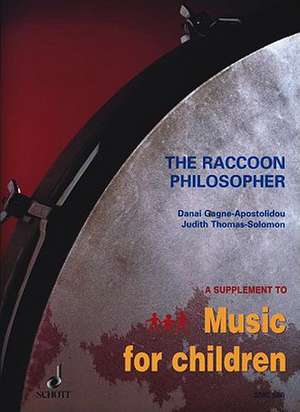 The Raccoon Philosopher: For Voice and Orff Instruments - Performance Score de Danai Gagne