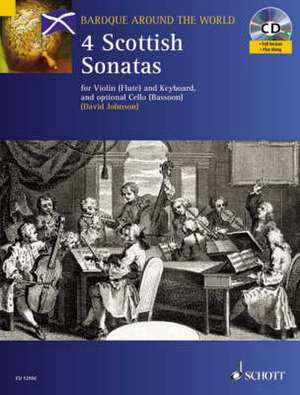 Four Scottish Sonatas: For Violin and Keyboard, with Optional Cello - Score and Parts de David Johnson