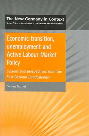 Economic Transition, Unemployment and Active Labour Market Policy de Corinne Nativel