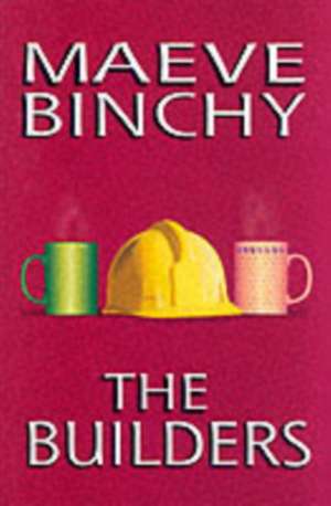 The Builders de Maeve Binchy