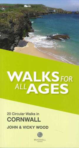 Walks for All Ages Cornwall de Vicky Wood