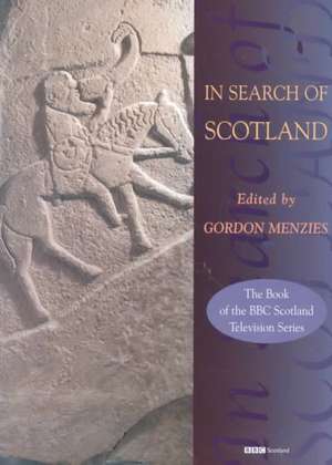 In Search of Scotland de Gordon Menzies