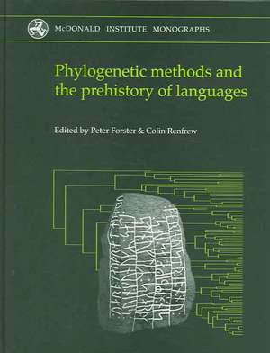 Phylogenetic Methods and the Prehistory of Languages de Peter Forster