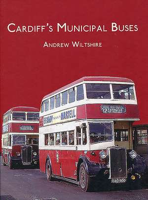 Cardiff'S Municipal Buses de Andrew Wiltshire