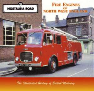 Fire Engines of North West England de Robert Bonner