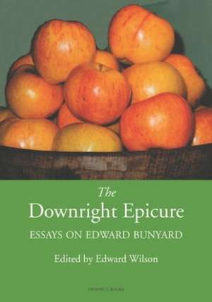 The Downright Epicure de Edward Wilson