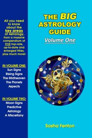 The Big Astrology Guide de Sasha Fenton