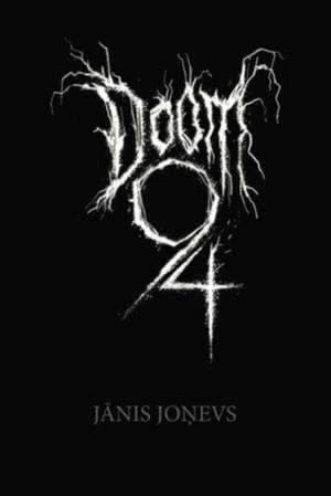 Doom 94 de Janis Jonevs