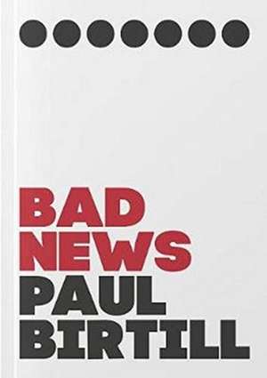 Bad News de Paul Birtill