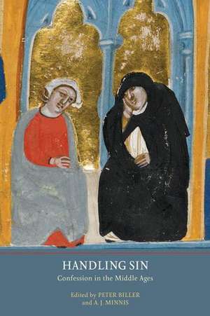 Handling Sin – Confession in the Middle Ages de Peter Biller