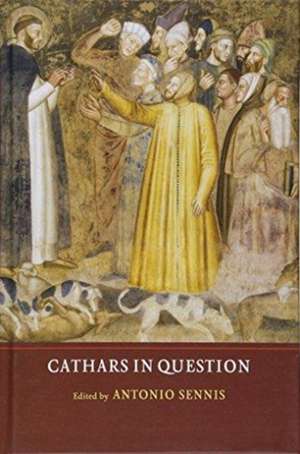 Cathars in Question de Antonio Sennis