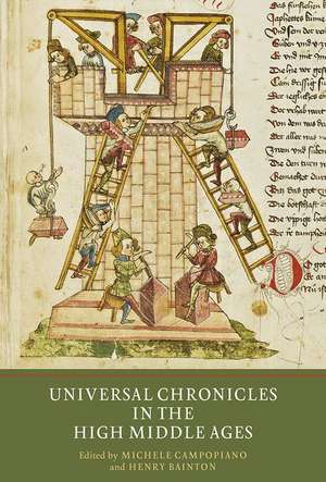 Universal Chronicles in the High Middle Ages de Michele Campopiano