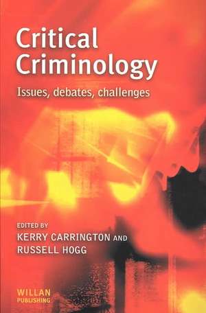 Critical Criminology de Russell Hogg