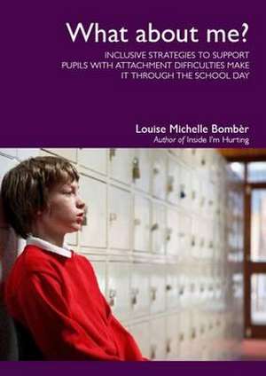 What About Me? de Louise Michelle Bomber