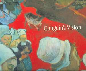 Gauguin's Vision de Belinda Thomson