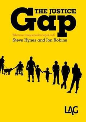The Justice Gap de Steve Hynes