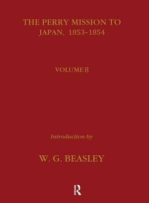 The Perry Mission to Japan 1853-1854 de Wg Beasley