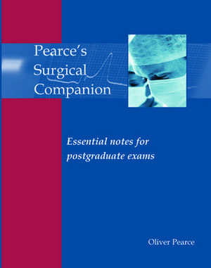 Pearce's Surgical Companion de Oliver Pearce