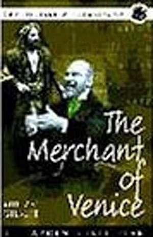 The Merchant Of Venice: Shakespeare at Stratford Series de Miriam Gilbert