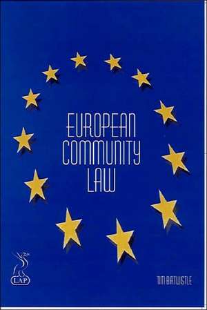 Principles of European Union Law - 3rd Edition de Tim Birtwhistle