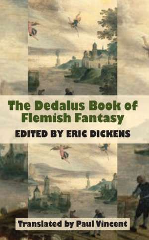 The Dedalus Book of Flemish Fantasy de Paul Vincent