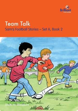 Team Talk de Sheila M Blackburn