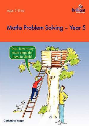 Maths Problem Solving - Year 5 de C. Yemm