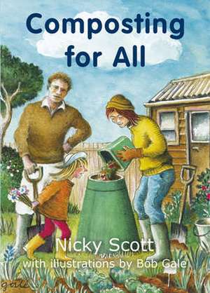 Composting for All de Nicky Scott