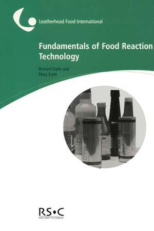 Fundamentals of Food Reaction Technology de Mary D. Earle