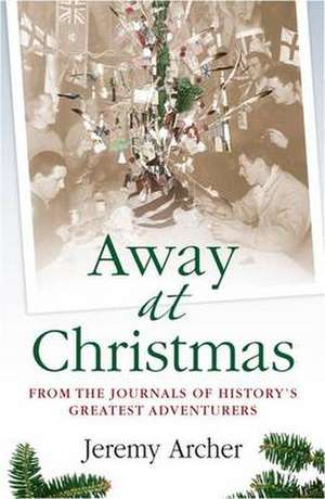 Away at Christmas de Jeremy Archer