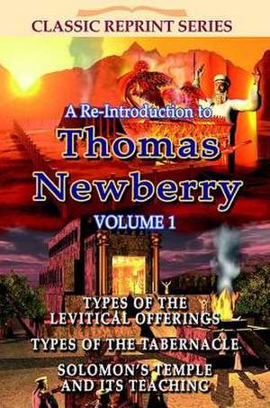 A Re-Introduction to Thomas Newberry, Volume 2 de Thomas Newberry