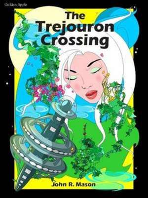 Trejouron Crossing de John R. Mason