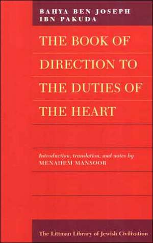 The Book of Direction to the Duties of the Heart de Bahya Ben Joseph Ibn Pakuda