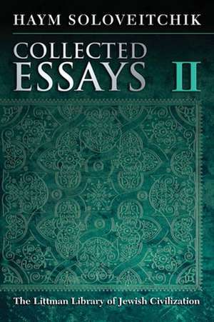 Collected Essays – Volume II de Haym Soloveitchik